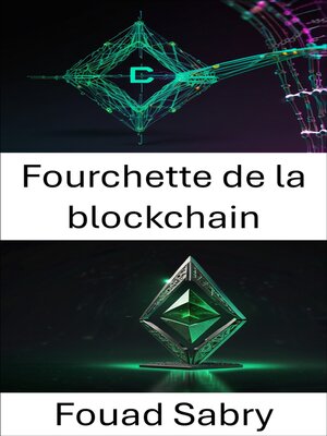cover image of Fourchette de la blockchain